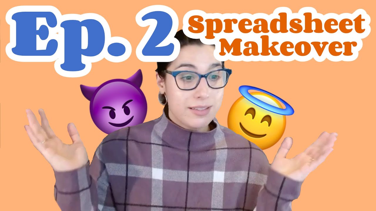 thumbnail for spreadsheet makeover episode 2